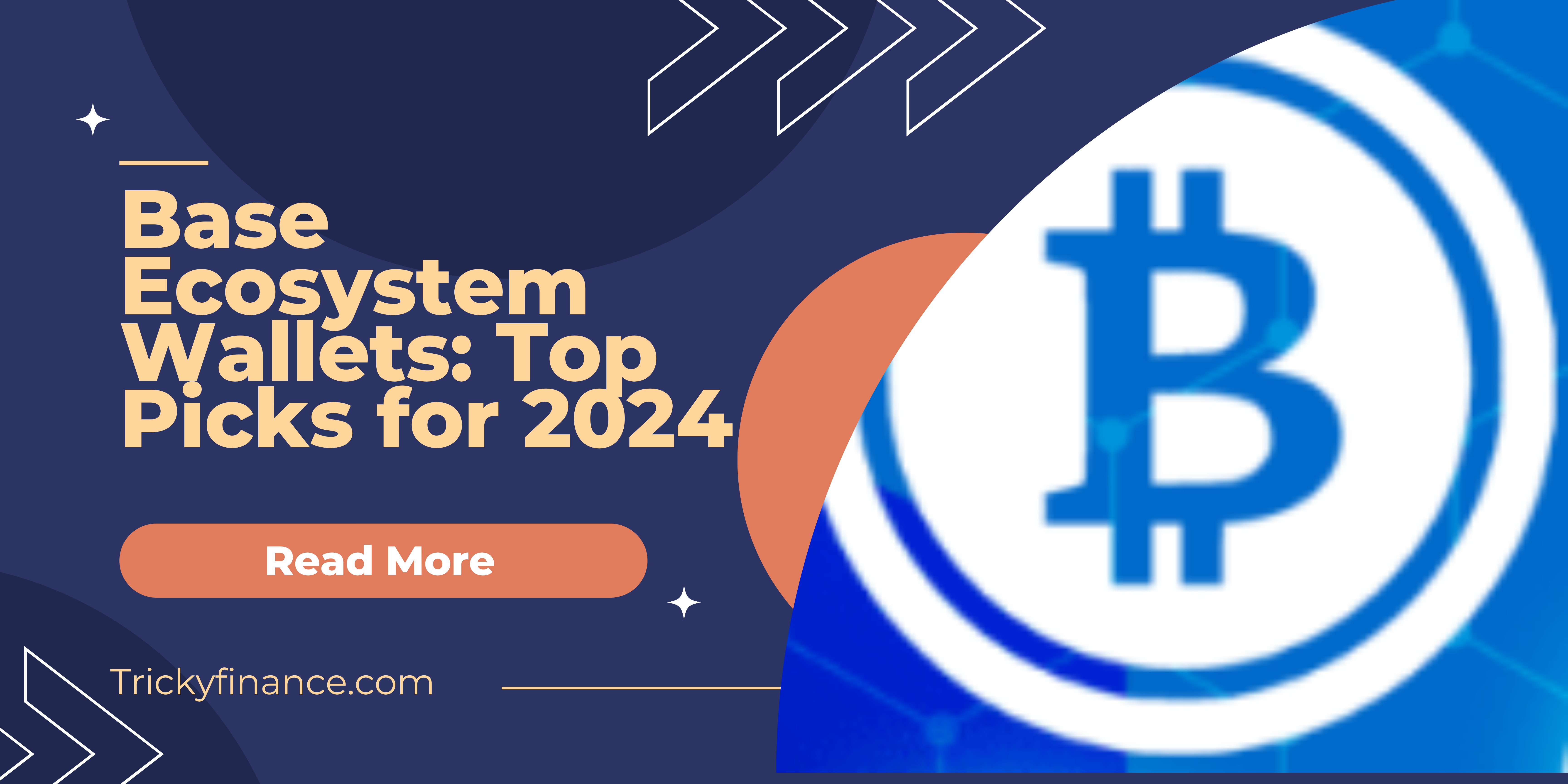 Base Ecosystem Wallets: Top Picks for 2024