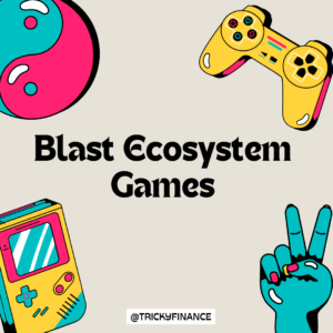blast ecosystem games