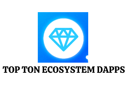 From Communication to Finance: Top TON Ecosystem DApps