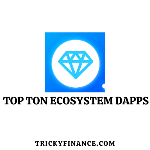 From Communication to Finance: Top TON Ecosystem DApps