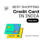 Best Shopping Credit Cards in India for 2024