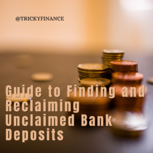 Unclaimed bank deposits