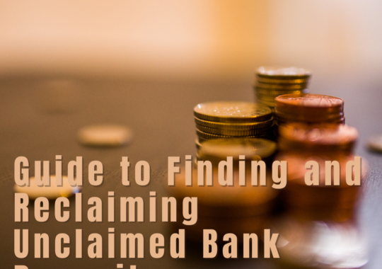 The Ultimate Guide to Finding and Reclaiming Unclaimed Bank Deposits