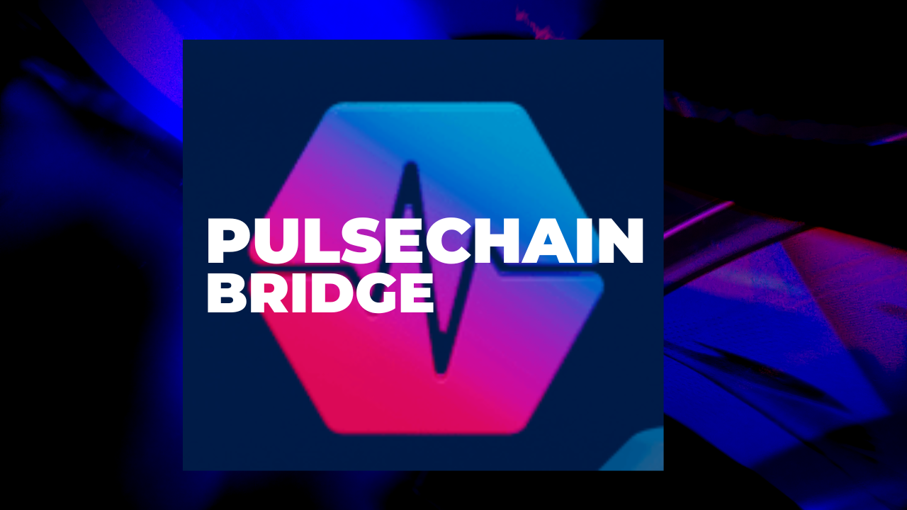 Exploring the Best PulseChain Bridges for 2024: Features and Benefits