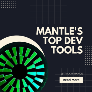 MANTLE DEV TOOLS