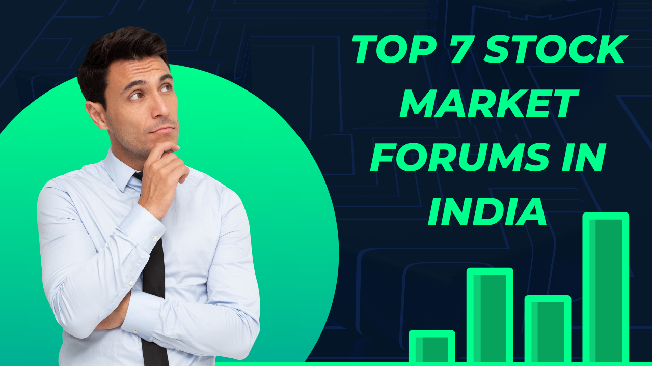 Top 7 Stock Market Forums in India