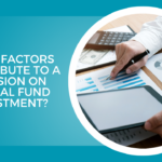 What factors contribute to a decision on mutual fund investment?